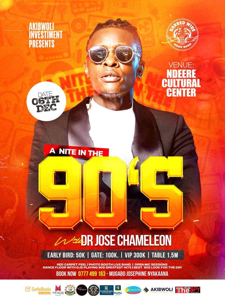It's time to party like it's 1999 because Akibwoli Events brings you "A Night in the 90s" Which is coming to NDERE Cultural Center on the 6th of Dec

 The one and only Dr. Jose Chameleone will be performing LIVE! Don't miss out on the nostalgia and dress in your best 90s attire.