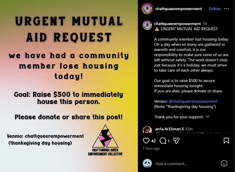 Hey all, so a friend of a friend of mine is unfortunately facing homelessness this holiday and they are desperately looking for any support. Any aid that you can provide is appreciated spreading the word around is good too!

Venmo: @/chattqueerempowerment