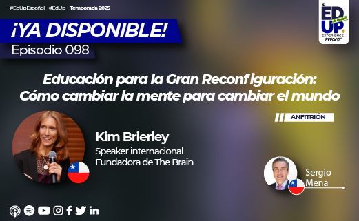 🔔¡Estreno #EdUpEspañol 098 con <a href="/KimBrierleyN/">Kim  Brierley  Nixon</a> 🇨🇱speaker y fundadora de The Brain!
🎯La Gran Reconfiguración ya está aquí: cambio demográfico e IA. Pero el mayor desafío no es tecnológico… es mental. Episodio imperdible.
🎙️Con <a href="/smena57/">Sergio Mena</a> 🇨🇱
🔊Spotify: tinyurl.com/3vd23kwk