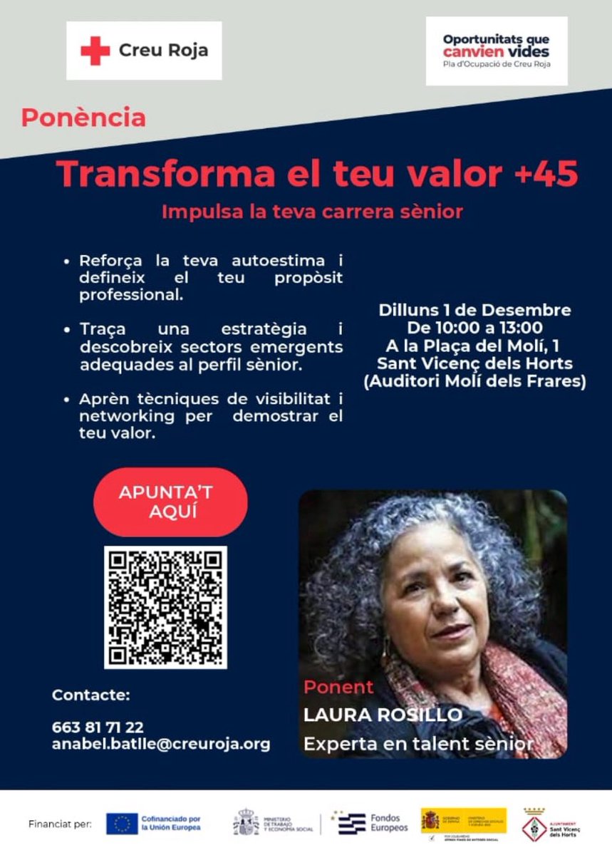 📢 Transforma el teu valor +45

Reinventa’t i dona impuls a la teva experiència: autoestima, networking i sectors emergents per potenciar la teva carrera sènior.  

📅 1/12 | 10-13h  
📍Sant Vicenç dels Horts  

Amb <a href="/laurarosillo/">Laura Rosillo</a>, experta #TalentSènior.
