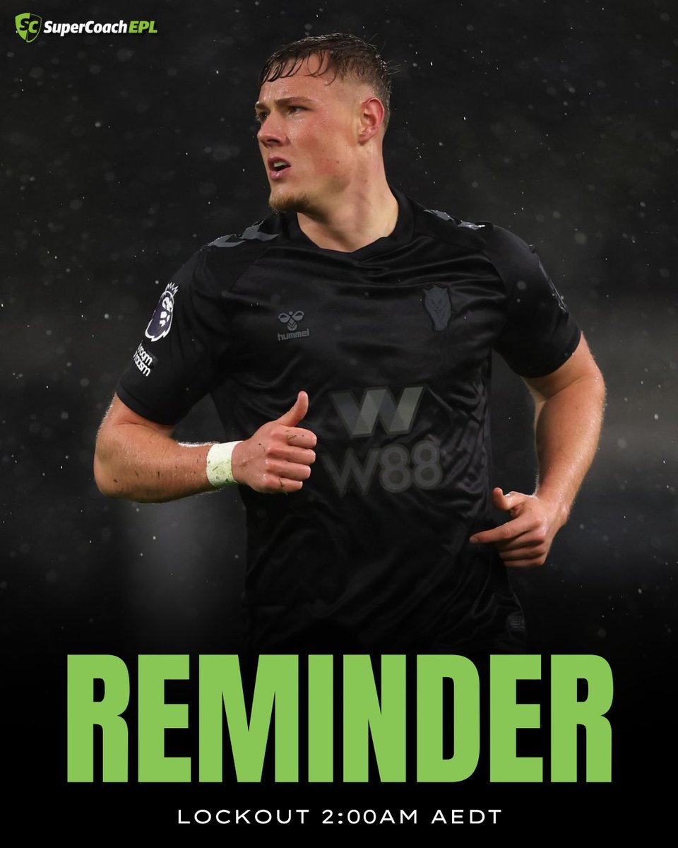 ‼️ EARLY LOCKOUT TOMORROW

Lock in those trades ▶️ supercoach.com.au/epl

#SuperCoach #EPL