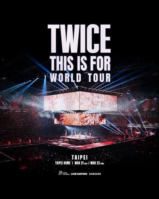 TWICE <THIS IS FOR> WORLD TOUR IN Taiwan Taipei concert ticket
