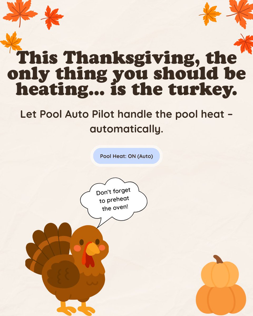 PoolAutoPilot's tweet image. This Thanksgiving, the only thing you should be heating… is the turkey 🦃
Pool Auto Pilot takes care of the pool heat — automatically.
Grateful for the STR + hospitality community today. 💙

#Thanksgiving2025 #HospitalityTech #STRHosts #PropertyManagers #AutomationTools
