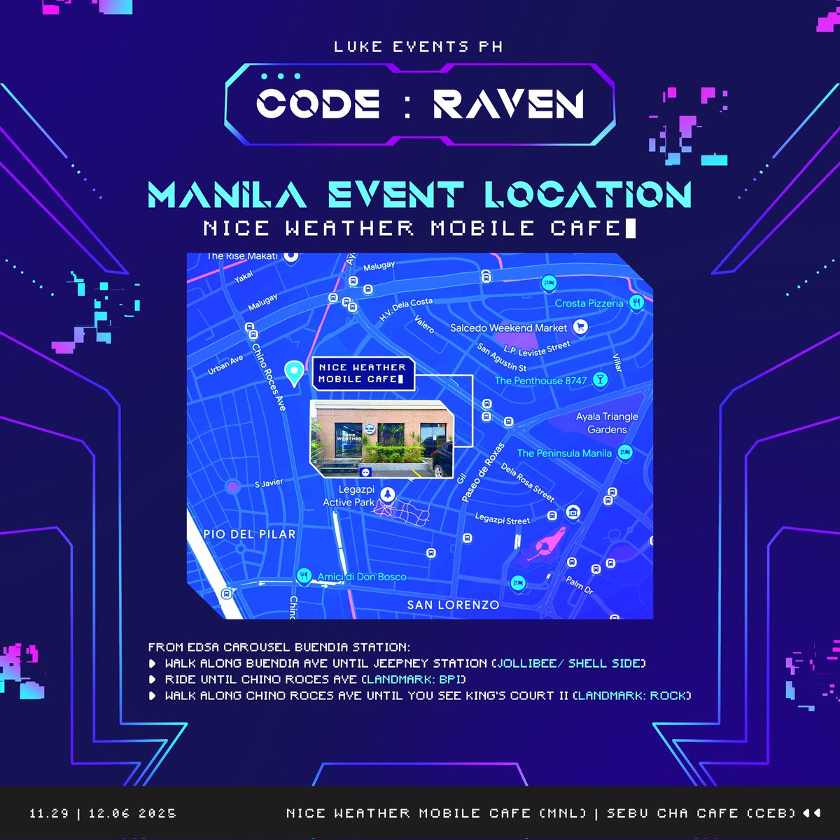 LukeEventsPh's tweet image. 👾 R U READY?
Here&apos;s a commute guide to the venue:

🗓️ November 29, 1-5 PM
📍Nice Weather Mobile Café

Wanna join? Register here:
bit.ly/CodeRavenCSE
(Walk-ins allowed but kits will be distributed on a first come, first serve basis.)

#CodeRavenCSE #TearsOfThemis #LukePearce