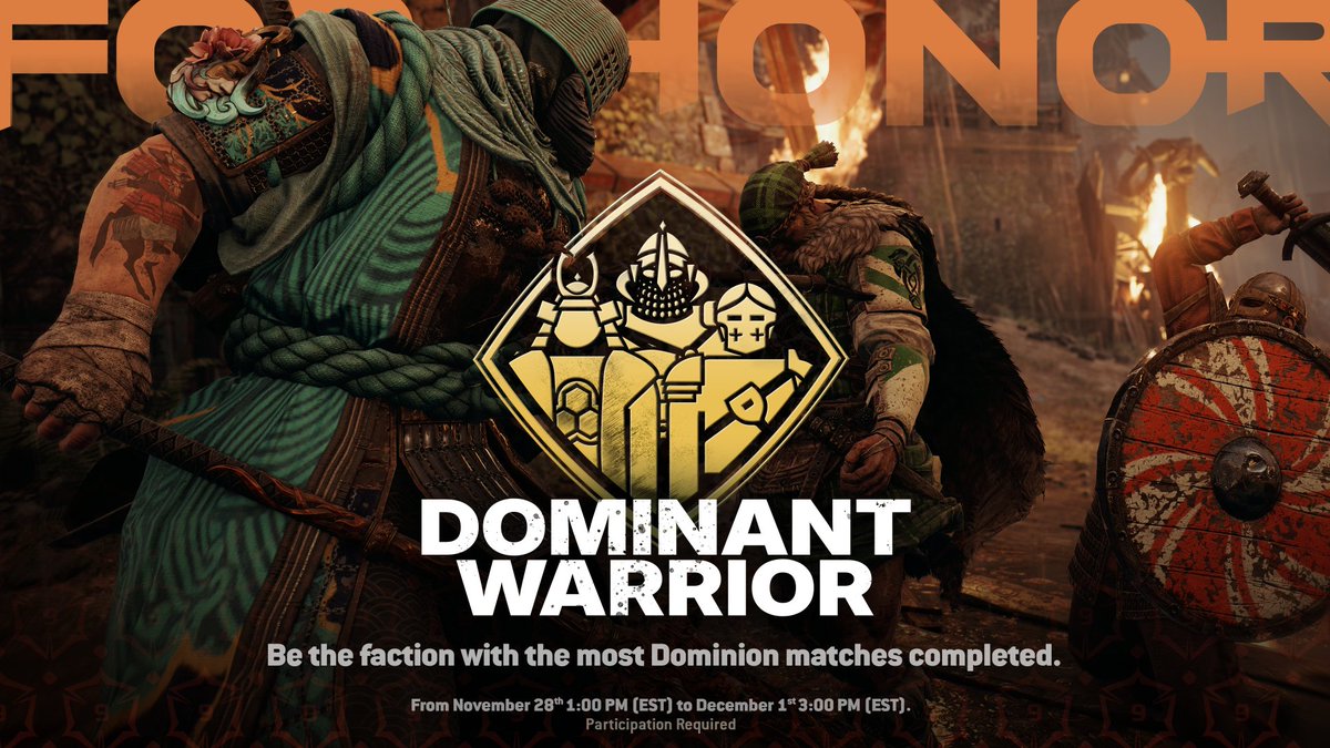 ForHonorGame's tweet image. Who&apos;s Faction will reign supreme this weekend? 🤔

The Dominant Warrior Challenge runs from today until Dec 1st, get after it!