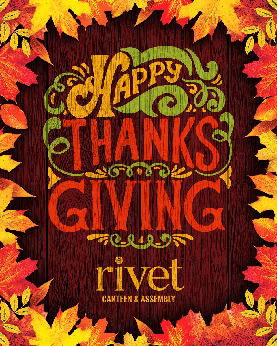 🦃 Happy Thanksgiving from everyone at Rivet! We'd like to thank you for supporting us and all the performing artists over the years.

We have a free event this Saturday at 7:00PM, so if you have no plans for the weekend, come hang out with us!