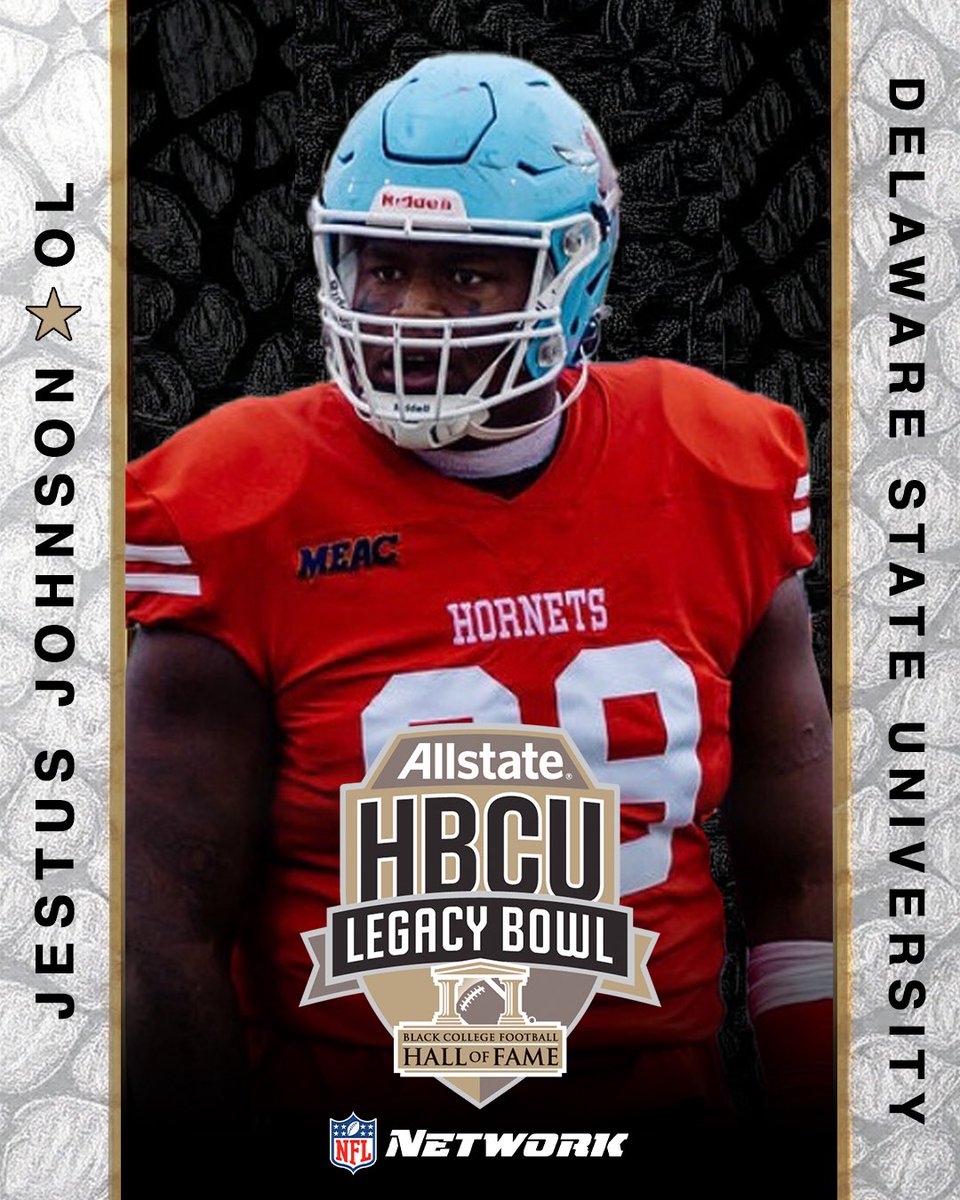 Welcome to the 2026 Allstate HBCU LEGACY BOWL!

Jestus Johnson, OL, Delaware State University @delst_football 

#LegacyBound✊🏾

<a href="/MEACSports/">Mid-Eastern Athletic Conference</a>