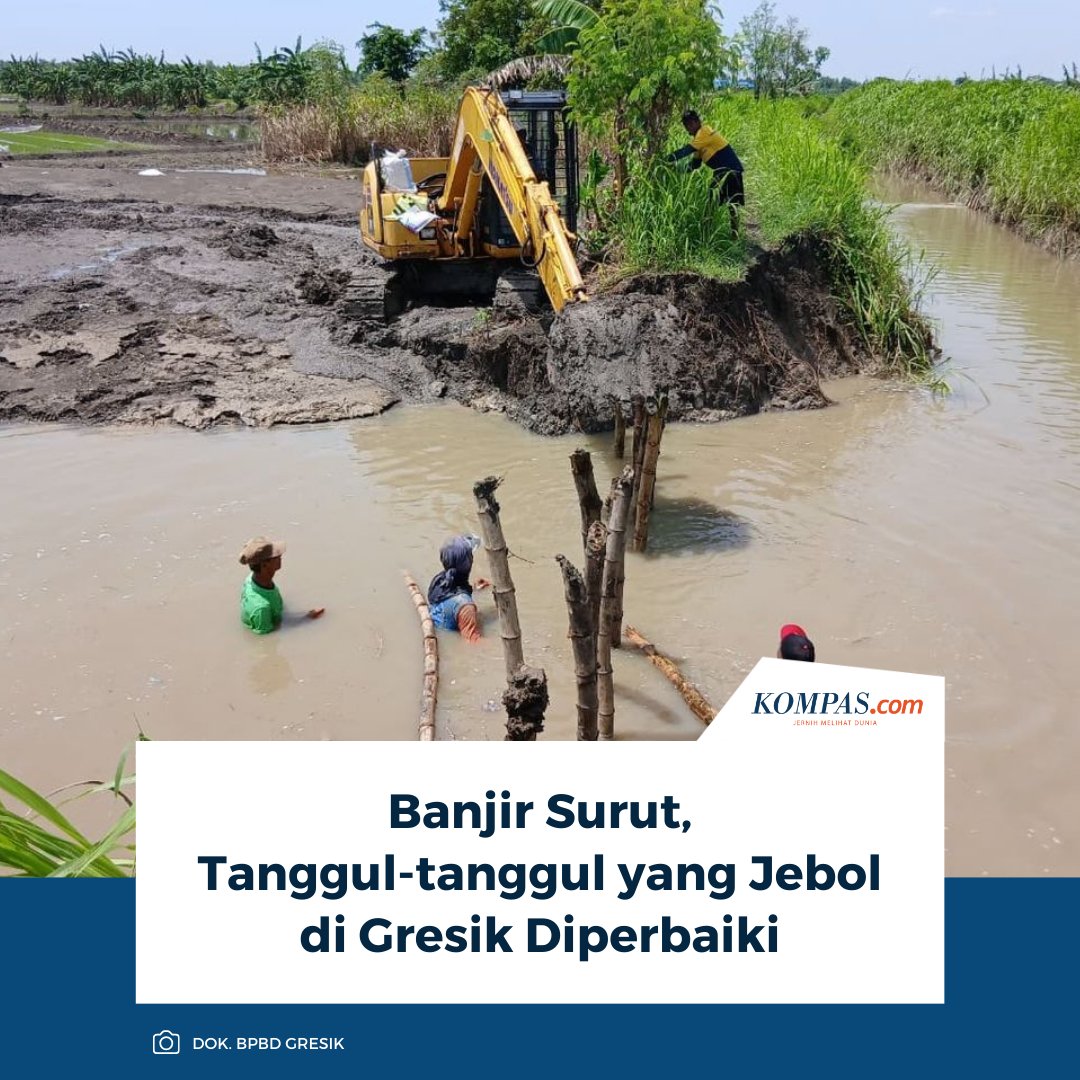kompascom's tweet image. Banjir yang sempat melanda beberapa wilayah di Kabupaten Gresik, Jawa Timur, tidak hanya menggenangi jalan dan perumahan warga. Namun juga menyisakan tanggul-tanggul yang jebol.

Baca di sini: surabaya.kompas.com/read/2025/11/2…

~TA #Banjir #Gresik
