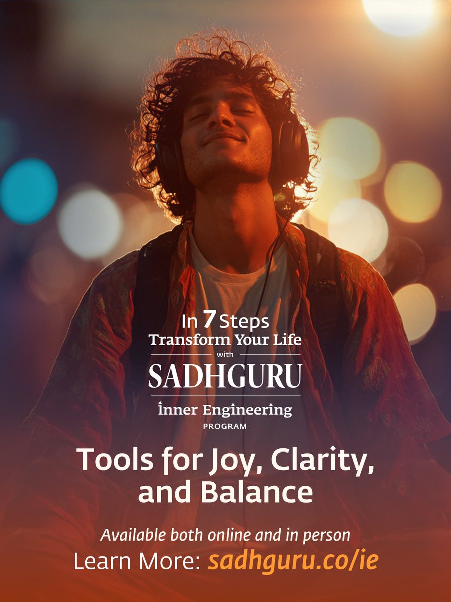 ishafoundation's tweet image. Beyond every scroll lies a deeper quest. Where joy, clarity, and balance aren’t found outside, but can be consciously generated from within. Ready to begin your journey inward? Explore Inner Engineering – available both online and in person.

Know More: sadhguru.co/ie