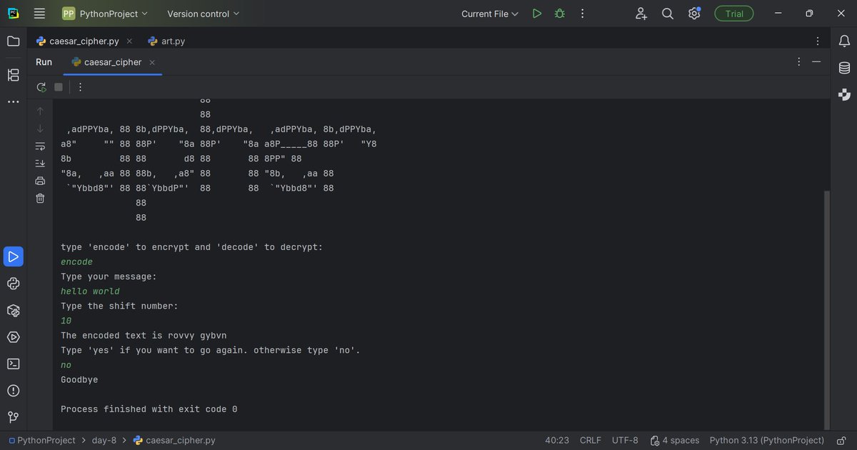 kojo_oforey's tweet image. day 8 of #100DaysOfCode 
I built a Caesar cipher program in python, where the user encodes or decodes a text based on the shift number provided. Today strengthened my knowledge on functions, loops, lists and conditional statements