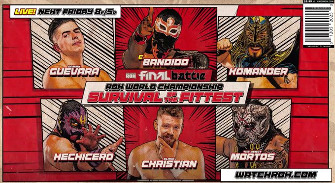 Announced for Final Battle next Friday.
ROH World Championship.
SURVIVAL OF THE FITTEST MATCH. 🚨

• Bandido
• Komander
• Hechicero
• Beast Mortos
• Sammy Guevara
• Blake Christian

THIS ONE'S GONNA BE AMAZING.