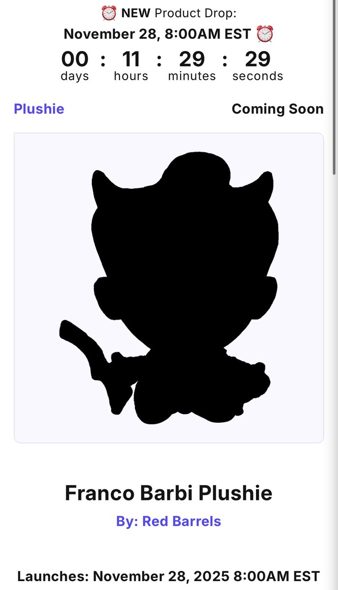 🚨BREAKING🚨 Franco Barbi will be plushiefied in eleven hours.