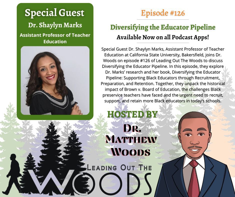 woodfromawoods's tweet image. Episode #126: “Diversifying the Educator Pipeline”  featuring Special Guest Dr. Shaylyn Marks, Assistant Professor of Teacher Education at California State University, Bakersfield, is available now! 

Check it out ⬇️

podcasts.apple.com/us/podcast/lea…

#leadingoutthewoods #k12 #educators