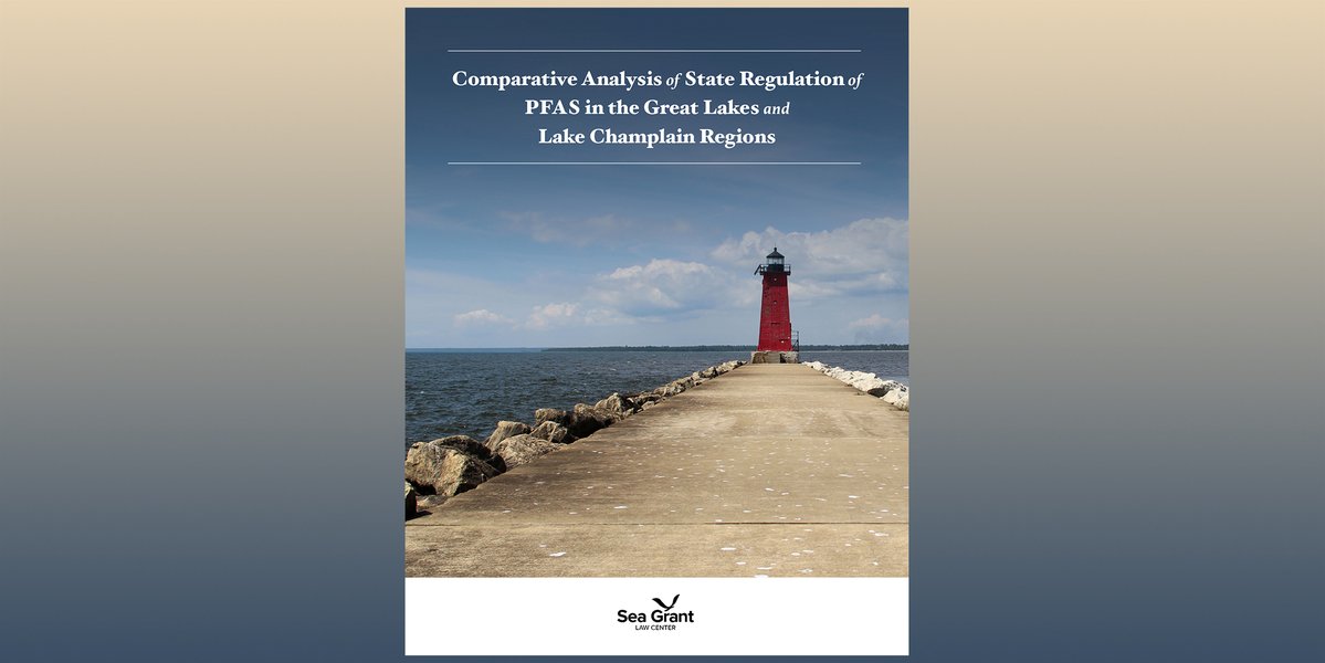 The National Sea Grant Law Center has finalized its Comparative Analysis of State Regulation of PFAS in the Great Lakes and Lake Champlain Regions. 

Download the PDF:
⬇️ bit.ly/reg-pfas-gl-la…