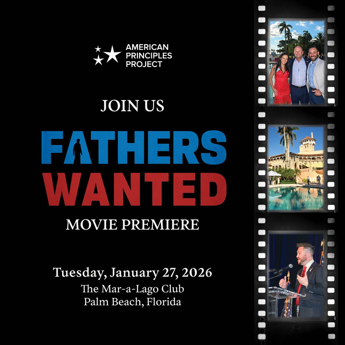 🚨BIG NEWS: "Fathers Wanted" is making its debut on Tuesday, January 27th at The Mar-A-Lago Club — and you’re invited.

This isn’t just a film. It’s a bold, emotional call to rebuild America by restoring strong fathers and strong families.

Join us for an unforgettable premiere