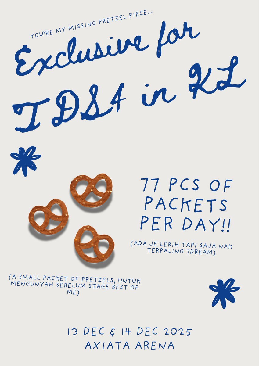 chenjico's tweet photo. extra freebies for #TDS4inKL! 

✩ repost + like + follow.
✩ show this tweet on d-day. 
✩ each person will get 1x packet of pretzel.
✩ don't resell/throw them away. https://t.co/RNZ1WxlUJM