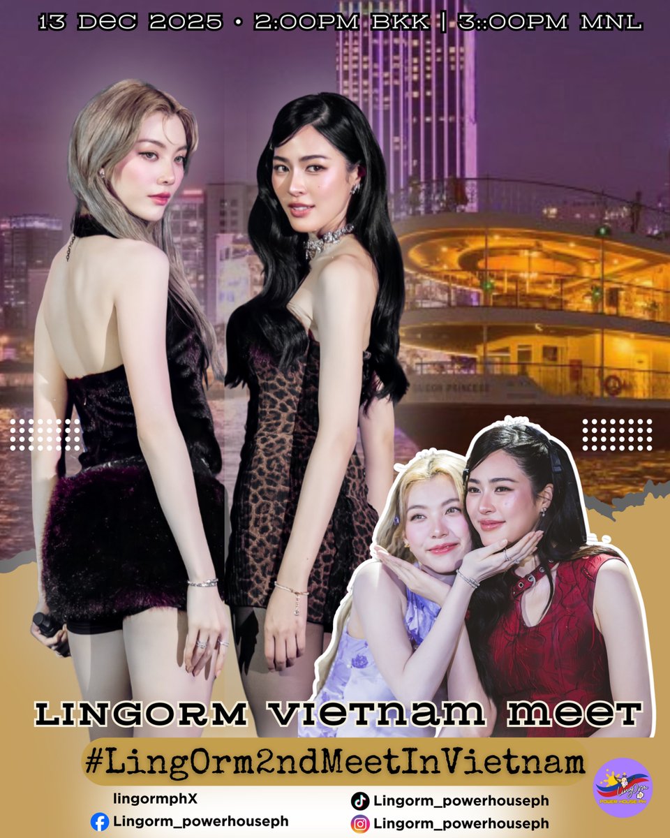📣 PR ANNOUNCEMENT 📣
#หลิงออม #LingOrm

LingOrm FanMeet in Vietnam 
✈️ Come with LingOrm for their 2nd Fanmeet in Vietnam, happening in Saigon 🇻🇳

Keep the memories coming and send encouragement to LingOrm, use tags below: 

🔑 LINGORM VIETNAM MEET
#️⃣ LingOrm2ndMeetInVietnam
⏰