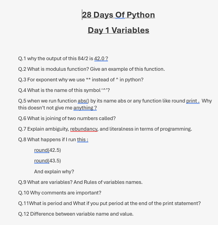 RajTiwa59175293's tweet image. Day 1 
Learn variables, names, assignment, and expressions with a deep understanding. I have learned that if we just run code with the function name, Python gives &amp;lt; built-in function&amp;gt; because it treats every function and variable as an object. 
#28DaysOfPython #PythonLearning