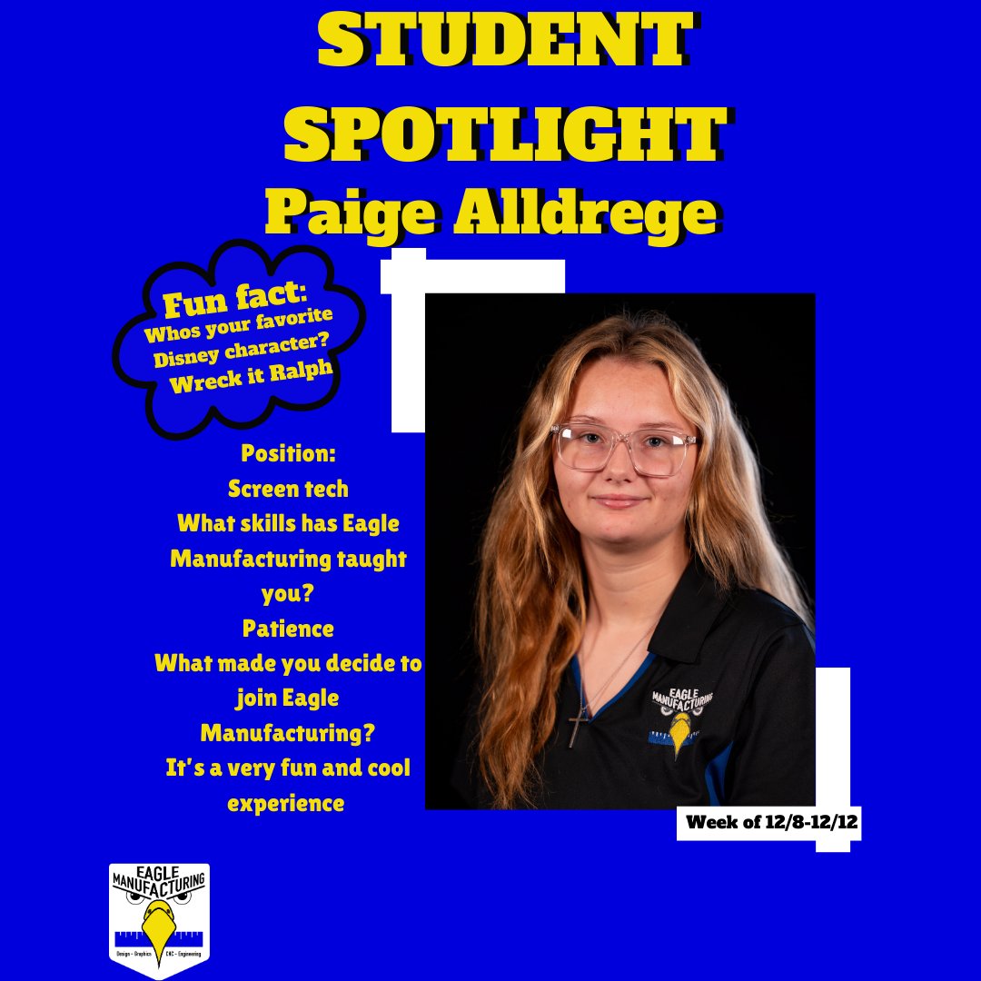 Student spotlight for the week is Paige Alldrege!!
#studentrunbusiness #studentled #qulitydriven #workforceready #eaglemanufacturing