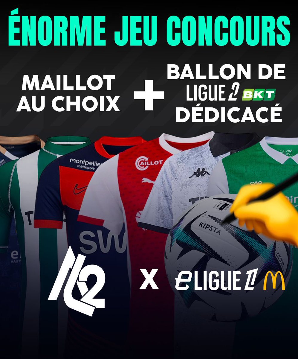 🤯 𝗘́𝗡𝗢𝗥𝗠𝗘 𝗝𝗘𝗨 𝗖𝗢𝗡𝗖𝗢𝗨𝗥𝗦 𝗦𝗨𝗥 𝗔𝗖𝗧𝗨 𝗟𝗜𝗚𝗨𝗘 𝟮 🎁

✨ Au choix : 

👕 MAILLOT d’un club de Ligue 2 BKT
OU 
⚽️ Ballon officiel DÉDICACÉ par tes joueurs préférés

Pour cela :

💬 Commente ton choix
📲 Follow <a href="/L2Actu_/">Actu Ligue 2</a> + <a href="/_eLigue1/">eLigue 1 McDonald’s</a> 

Bonne chance à tous ! 🍀