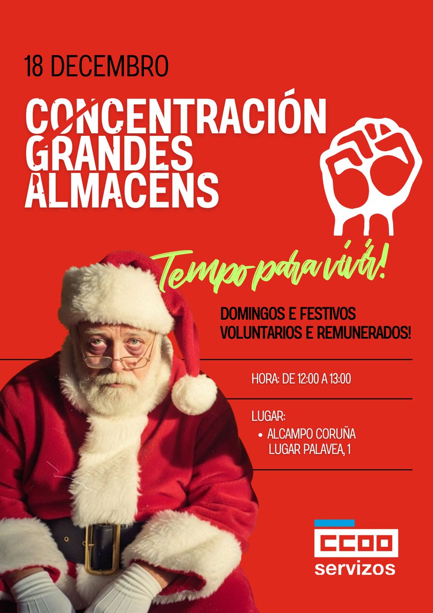 ServizosCCOO's tweet photo. 🛒 O 75% das persoas de Grandes Almacenes reclama que traballar en domingos e #festivos sexa #voluntario e #compensado.
📅 #Mobilizacións o 18D ás 12h en #Ourense e A #Coruna
✊🏼 Máis salario e máis tempo para vivir. https://t.co/wR1RpFSCcy