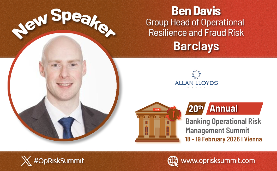 Excited to announce: Ben Davis, Group Head of Operational Resilience and Fraud Risk, from Barclays is speaking at our 𝟮𝟬𝘁𝗵 𝗔𝗻𝗻𝘂𝗮𝗹 𝗕𝗮𝗻𝗸𝗶𝗻𝗴 𝗢𝗽𝗲𝗿𝗮𝘁𝗶𝗼𝗻𝗮𝗹 𝗥𝗶𝘀𝗸 𝗦𝘂𝗺𝗺𝗶𝘁.

📍 Vienna | 18–19 Feb 2026