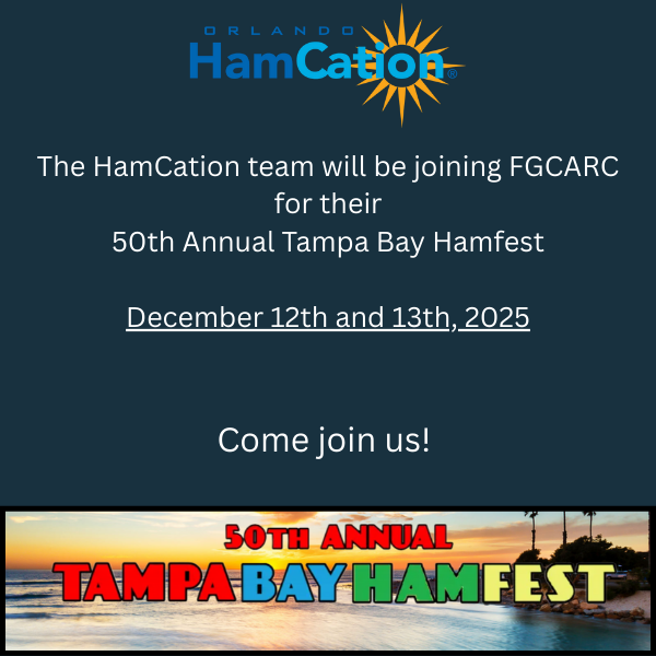 Hamcation's tweet image. Join us at the 50th Annual Tampa Bay Hamfest on December 12-13, 2025! We are bringing HamCation tickets, Tailgate spaces, RV Nights, and SWAP tables! We are excited to spend this weekend with our community and celebrate the 50th anniversary of this event. See you there!