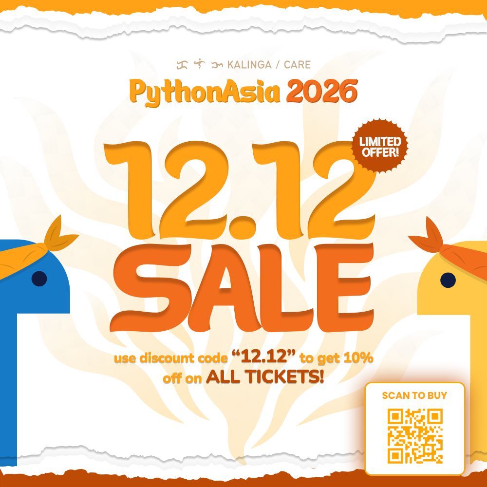 pyconph's tweet image. 🎄🐍 PythonAsia 12.12 Sale is LIVE! Get 10% off until Dec 16 — don’t miss it!
🎟️ Grab your tickets: ti.to/pythonph/pytho…

#PythonAsia2026 #PythonPH #Pythonista #PHTechCommunity