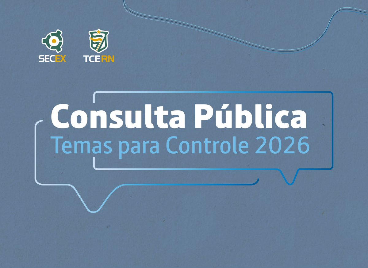 🗣️ Tribunal de Contas inicia consulta pública para definir ações de controle externo de 2026

Saiba mais: tce.rn.gov.br/Noticias/Notic…

Participe: consultapublica.tce.rn.gov.br