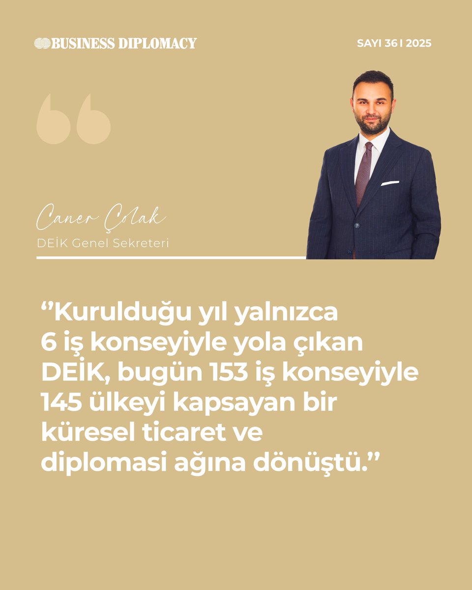📍''Bugün DEİK’in markalaşan etkinlikleri arasında TRICON, TABEF, Go! Global Zirvesi ve ATC gibi etkinlikler öne çıkıyor.''

Business Diplomacy 36.sayısında yer alan DEİK Genel Sekreteri Caner Çolak’ın yazısını okumak için👇
🔗businessdiplomacy.net/tr/40-yilda-bi… 

#BusinessDiplomacy