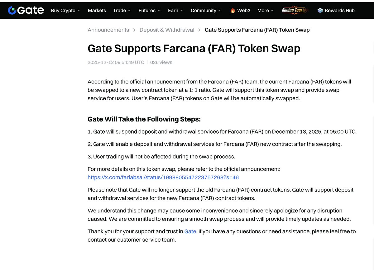 FARLabsAI's tweet image. Exchanges supporting migration of $FAR token, @Gate just published an article 👀 

Any of you who are holding tokens on CEX don't need to do anything, your tokens will automatically be migrated.

Gate will suspend deposit and withdrawal services for Farcana (FAR) on December 13,…