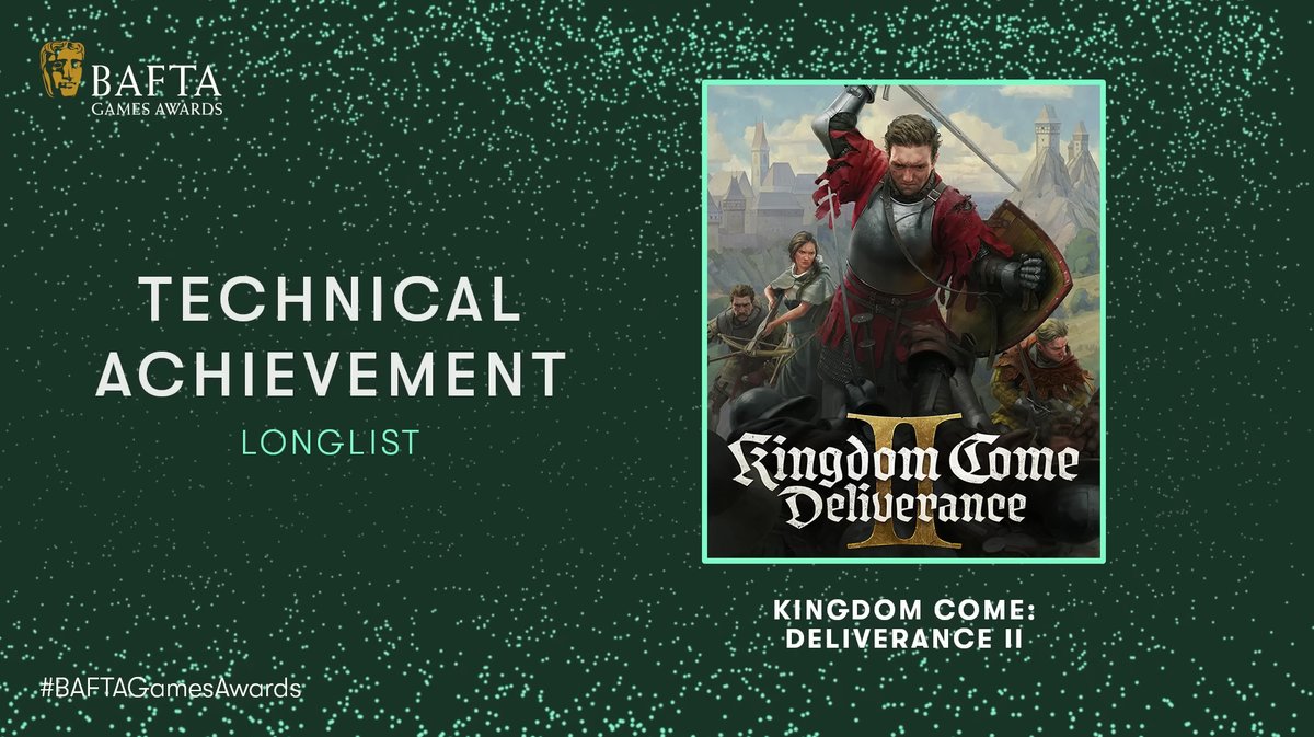 KingdomComeRPG's tweet image. We're honoured to be longlisted by BAFTA in four categories: Artistic Achievement, Narrative, Technical Achievement, and Performer in a Leading Role. It's a real privilege to stand alongside some of the most impressive games of the year - thank you! #KCD2