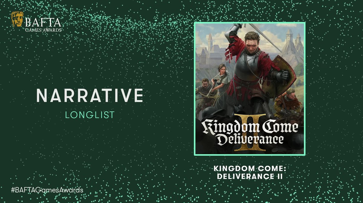 KingdomComeRPG's tweet image. We're honoured to be longlisted by BAFTA in four categories: Artistic Achievement, Narrative, Technical Achievement, and Performer in a Leading Role. It's a real privilege to stand alongside some of the most impressive games of the year - thank you! #KCD2