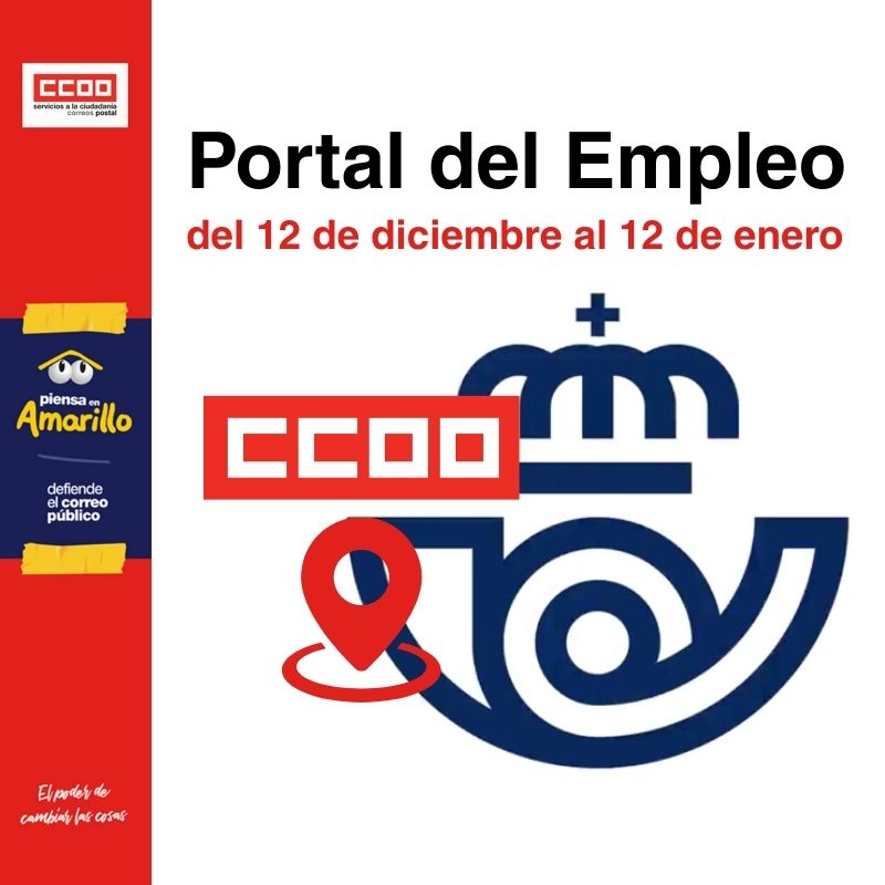 📢#PortaldelEmpleo en #Correos
🗓️Abierto del 12D al 12E

CCOO logra regular y limitar este sistema:
🔝Prioridad para quienes ya están en Bolsas de Empleo
🧹El Portal desaparecerá cuando se creen las nuevas Bolsas oficiales

En CCOO te informamos✊

postal.fsc.ccoo.es/noticia:744745…