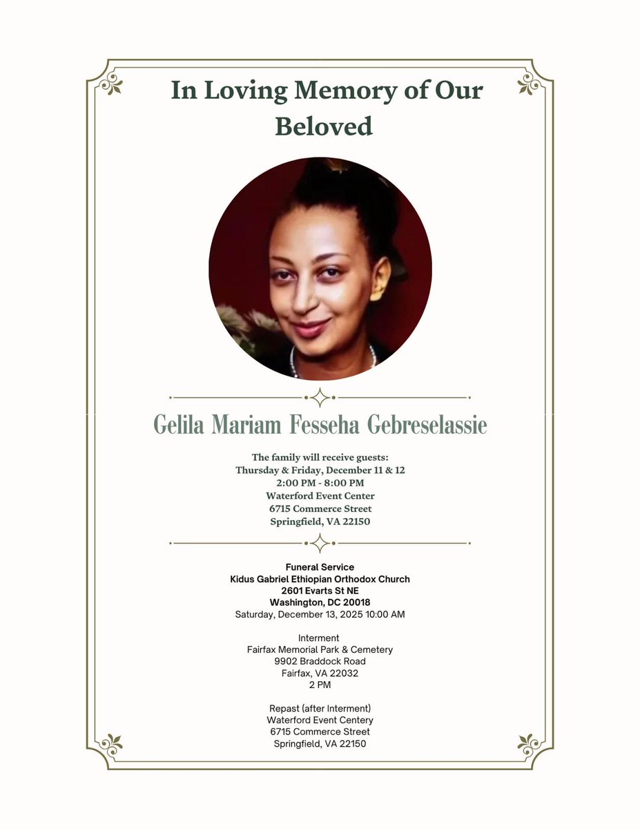 NeaminZeleke's tweet image. Funeral Service and Internment for Pricess #Gelilamariam Fesseha.