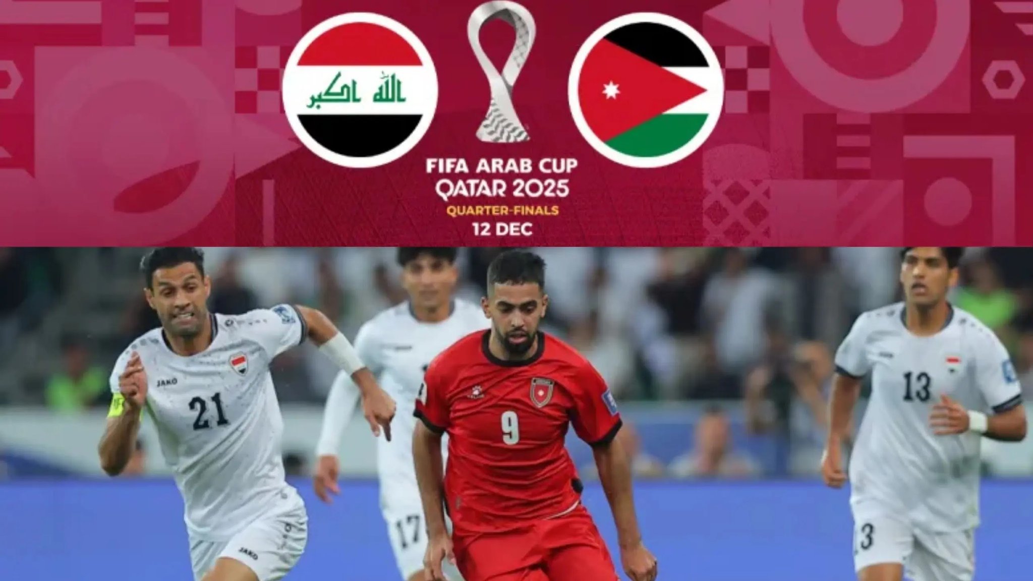 بداية موقعة النشامى و أسود الرافدين في نصف نهائي بطولة #كأس_العرب2025 