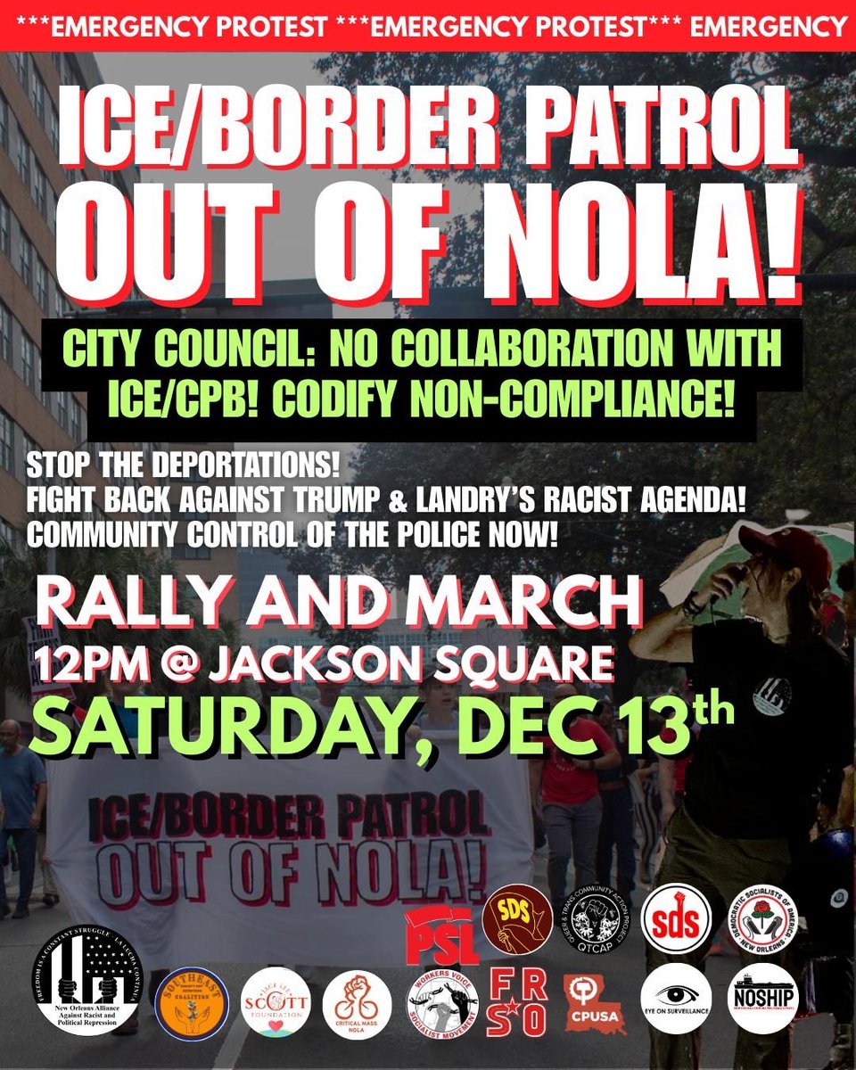 ICE/Border Patrol Out of NOLA!
Jackson Square
December 13 at 12pm