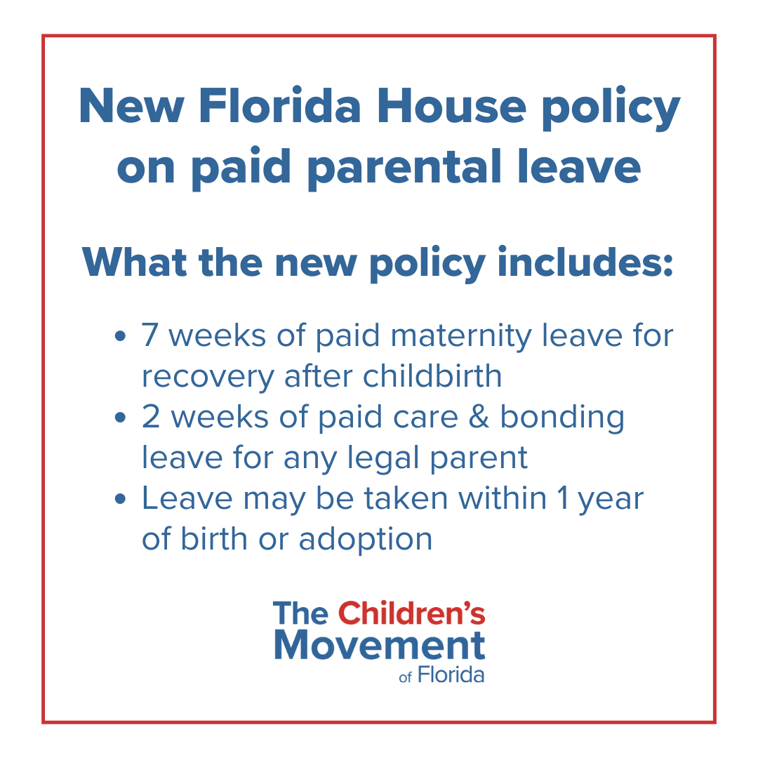 ChildMovementFL's tweet image. We applaud the Florida House and Speaker Daniel Pérez for extending paid parental leave for new parents.

Read the full memo: bit.ly/4j377F1

#TheChildrensMovement #FloridaFamilies #Florida
