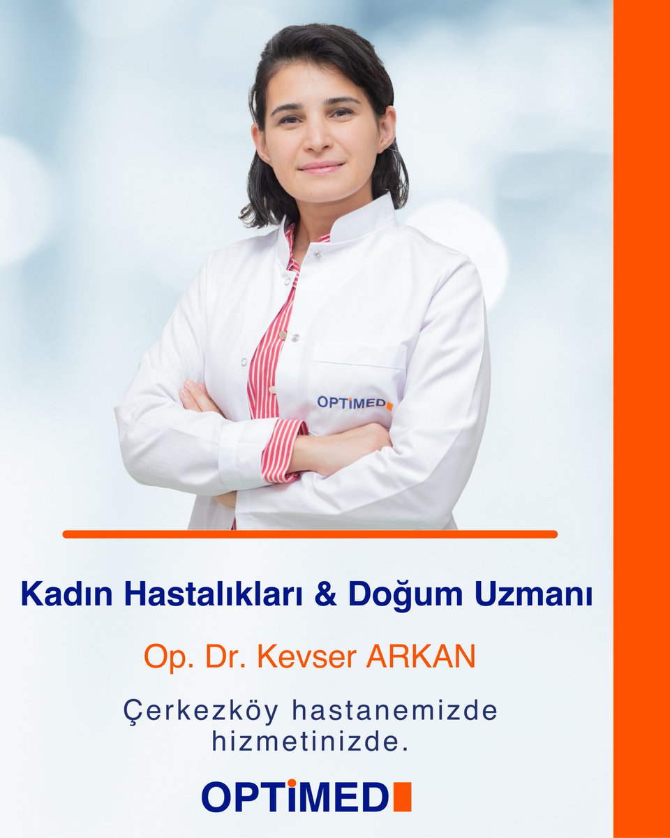OptimedSH's tweet image. Kadın Hastalıkları ve Doğum Uzmanı Op. Dr. Kevser ARKAN, Optimed Çerkezköy Hastanesi’nde hasta kabulüne başlamıştır.

Detaylı bilgi ve randevu almak için iletişime geçebilirsiniz.
☎️0282 726 05 55
🌐optimed.com.tr

#OptimedSağlıkGrubu #KadınHastalıklarıveDoğum