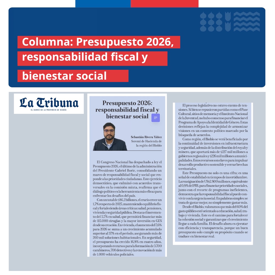 🗞️💸[Prensa] Diario LA Tribuna destaca columna de Seremi de Hacienda, Sebastián Rivera, sobre "Presupuesto 2026: responsabilidad fiscal y bienestar social" 
#Biobío.