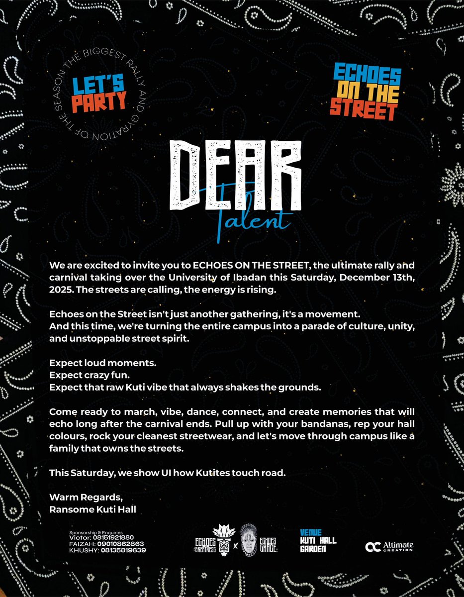 We are excited to invite you to ECHOES ON THE STREET, the ultimate rally and carnival taking over the University of Ibadan this Saturday, December 13th, 2025. The streets are calling, the energy is rising.

Echoes on the Street isn't just another gathering, it's a movement🔥