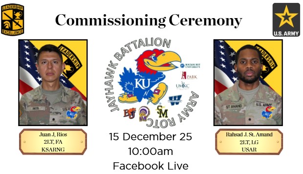 KU_ArmyROTC's tweet image. Join us live on 15 Dec at 10:00 AM (CT) as the Jayhawk Battalion commissions Cadet Rios and Cadet St. Amand into the U.S. Army as Second Lieutenants.
🎥 Facebook Live: facebook.com/KUArmyROTC/liv…
#ArmyROTC #JayhawkBattalion #leaderswanted
