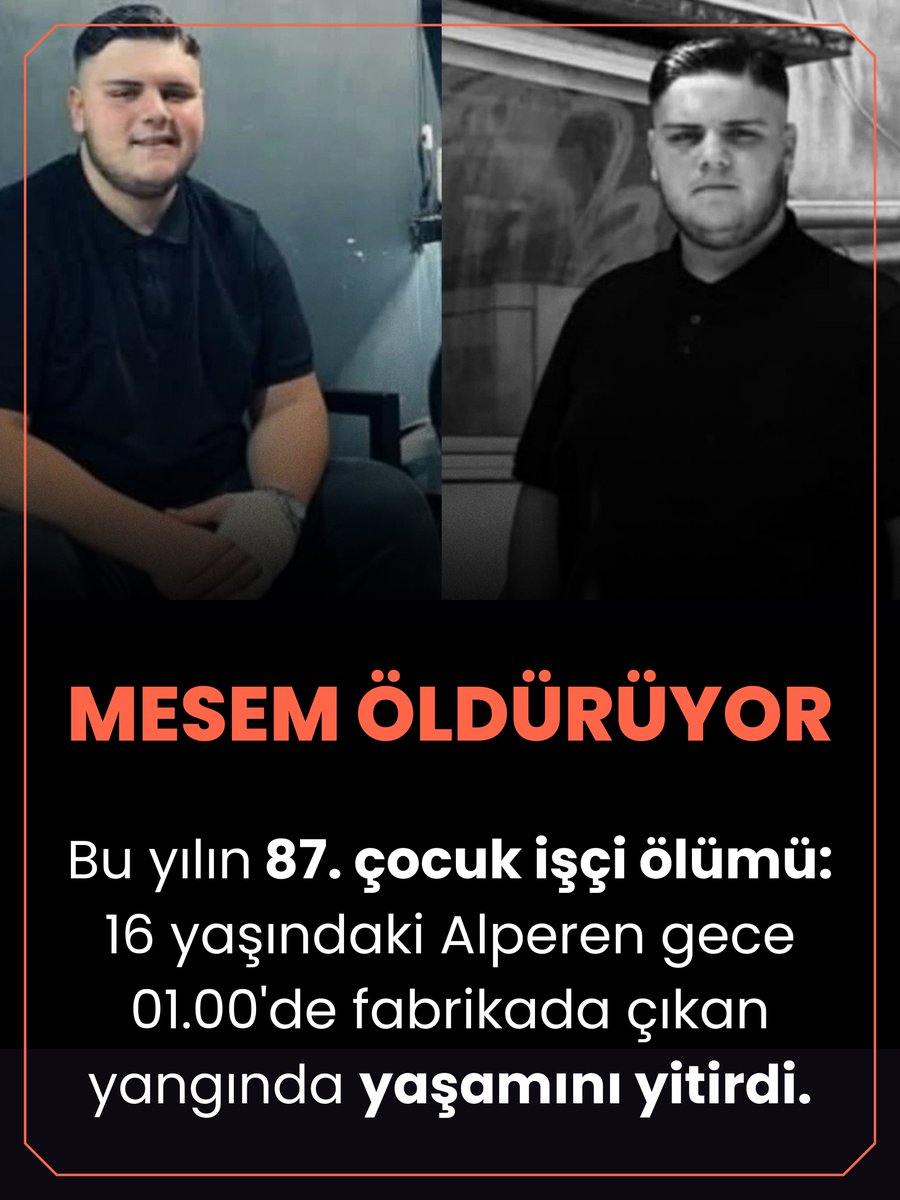 Çalıştırmaya doyamadığınız çocuklar bir bir ölüyor; 87. kurban Alperen.