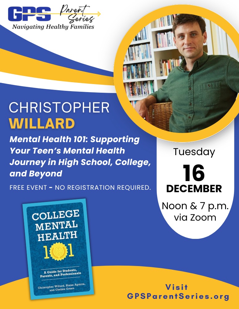 💝 Supporting Our Stressed-Out Students: A Must-Attend GPS Event! 🥰
Join us Tuesday, Dec. 16 at noon &amp; 7 p.m. as Dr. Christopher Willard returns to GPS for a powerful conversation on youth mental health (ages 5-25). 

Dr. Willard will share:
🔹 Quick tips for finding a therapist