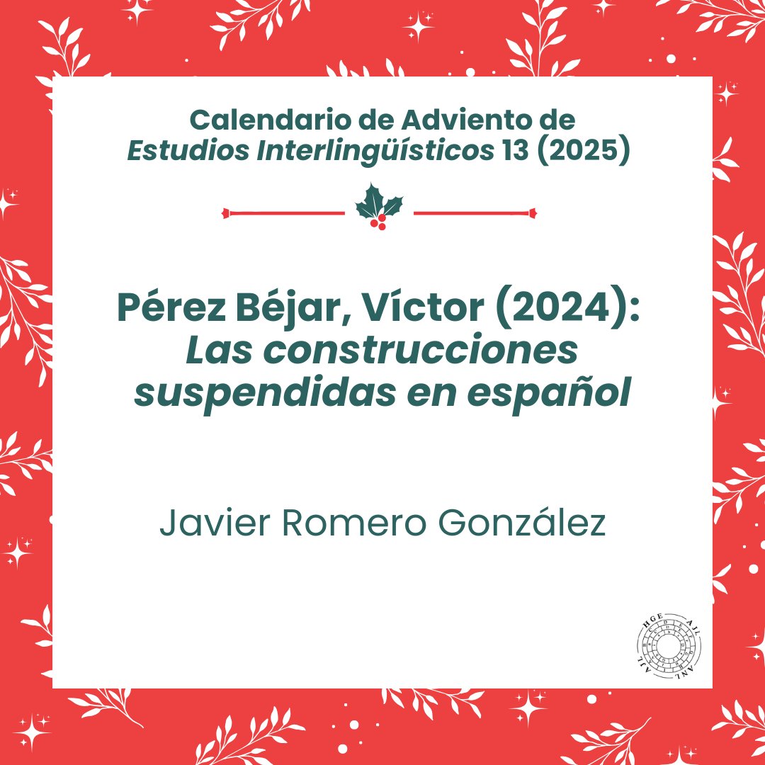 • 12 •    

📖 Reseña de Pérez Béjar, Víctor (2024): Las construcciones suspendidas en español

👤Javier Romero González

🖇️estudiosinterlinguisticos.com/wp-content/upl…