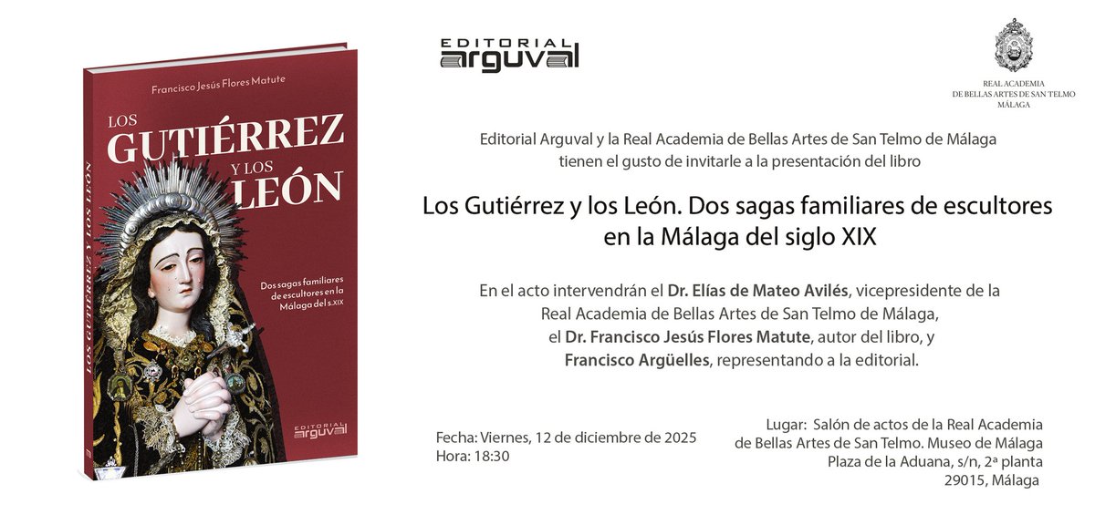 Esta tarde, a las 18:30h en el Museo de Málaga (antigua Aduana), presentación de mi libro "Los Gutiérrez y los León. Dos sagas familiares de escultores en la Málaga del siglo XIX".
Tras el acto, se podrá adquirir.
¡No faltéis!

#CofradíasMLG