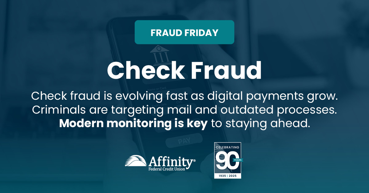 AffinityFCU's tweet image. 🔒 It’s #FraudFriday! 

As digital payments grow, check fraud is evolving fast — with criminals targeting mail streams and outdated processes. 

Staying informed keeps you protected. 

#CheckFraud #BankingSecurity #AffinityFCU #90DaysOfWellbeing