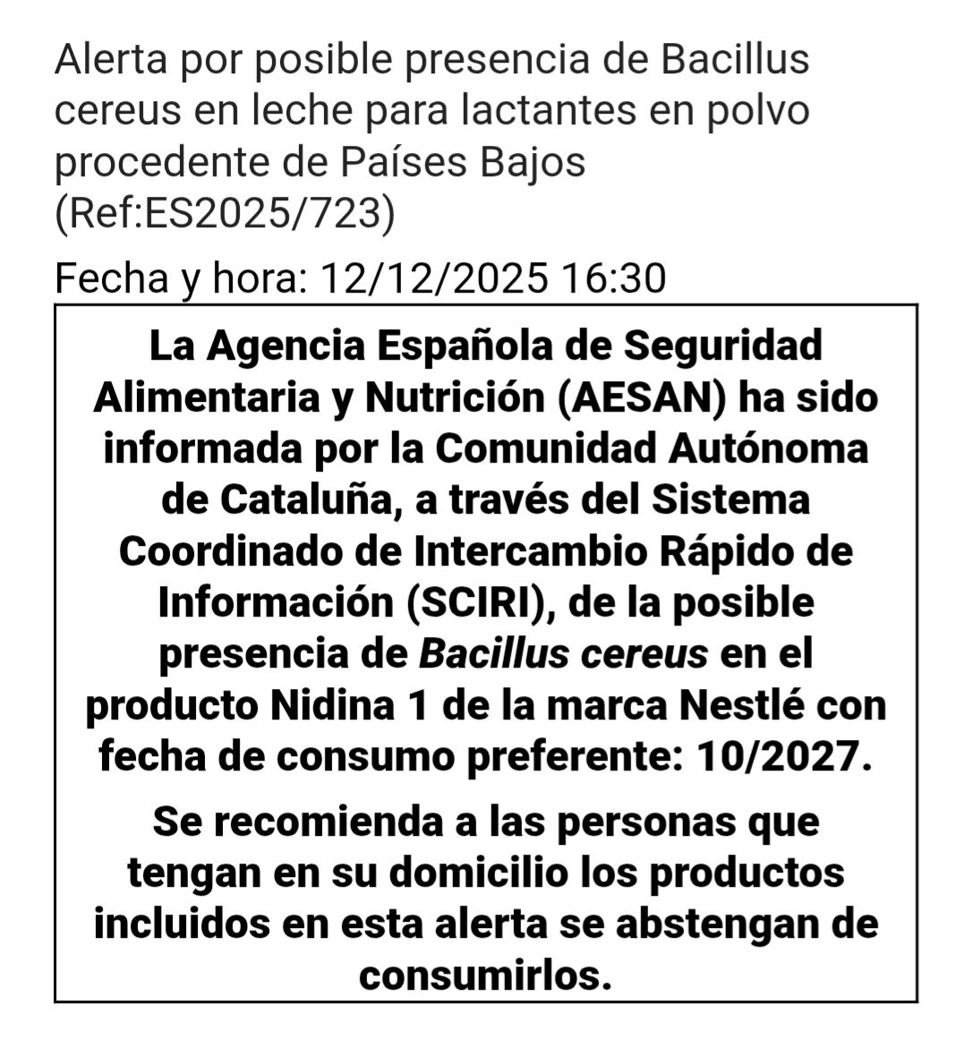 AESAN_gob_es's tweet photo. ⚠️ Alerta por posible presencia de Bacillus cereus en leche para lactantes en polvo.
🚫 No consumir. https://t.co/hloxrEg6dv
