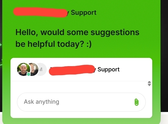 One of the best parts of being a founder is doing grunt work at the ground level.

When we onboard a new customer, I become their chatbot support agent for a few days.

I'm in there answering tickets manually, learning their business, understanding how their customers actually