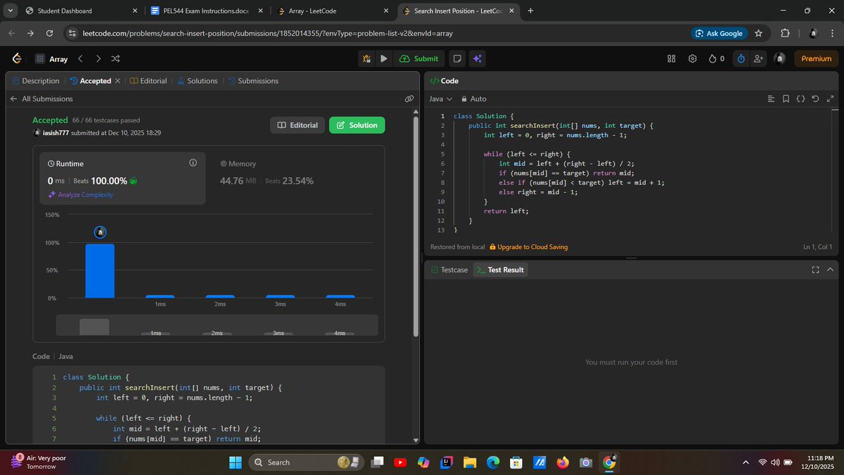 iasish77's tweet image. Day 10 of 180 ✅
End-term exams, so the grind was shorter — but I still showed up
Solved LeetCode 35 – Search Insert Position to keep my consistency intact.
Some days are about speed, others are about discipline
#DSA #LeetCode #Consistency #180DaysOfCode #ExamSeason #Discipline